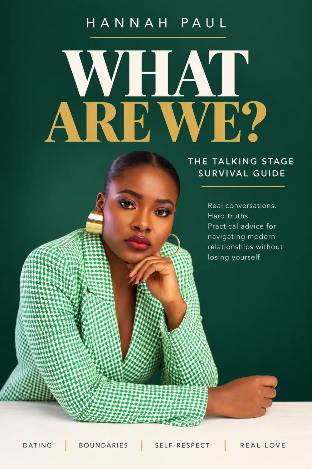 Front cover of What Are We? The Talking Stage Survival Guide, by Hannah Paul